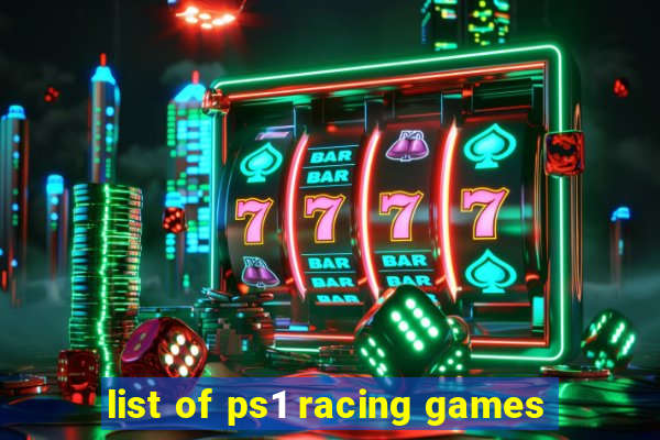 list of ps1 racing games